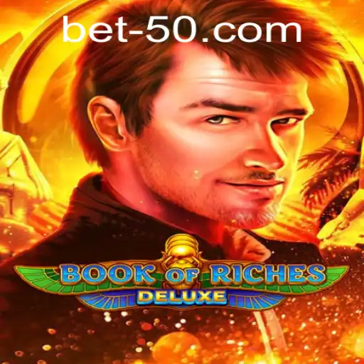 Unveiling Book of Riches Deluxe: A Comprehensive Guide to Winning with Bet50