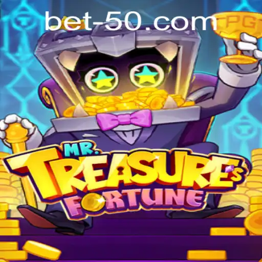 Exploring the Thrilling World of MrTreasuresFortune with 'bet50'